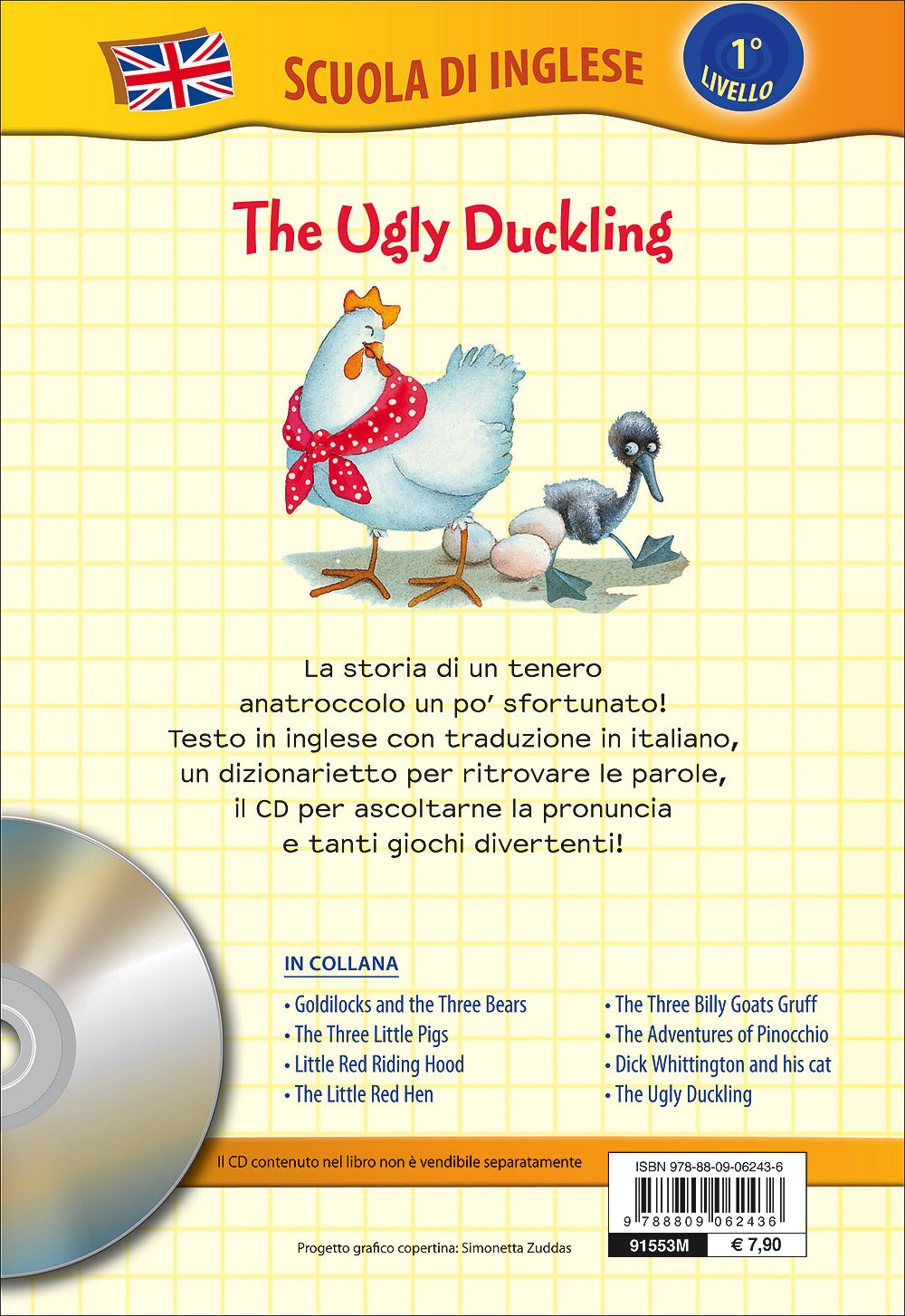 The Ugly Duckling + CD::Il brutto anatroccolo - Con traduzione e dizionario!