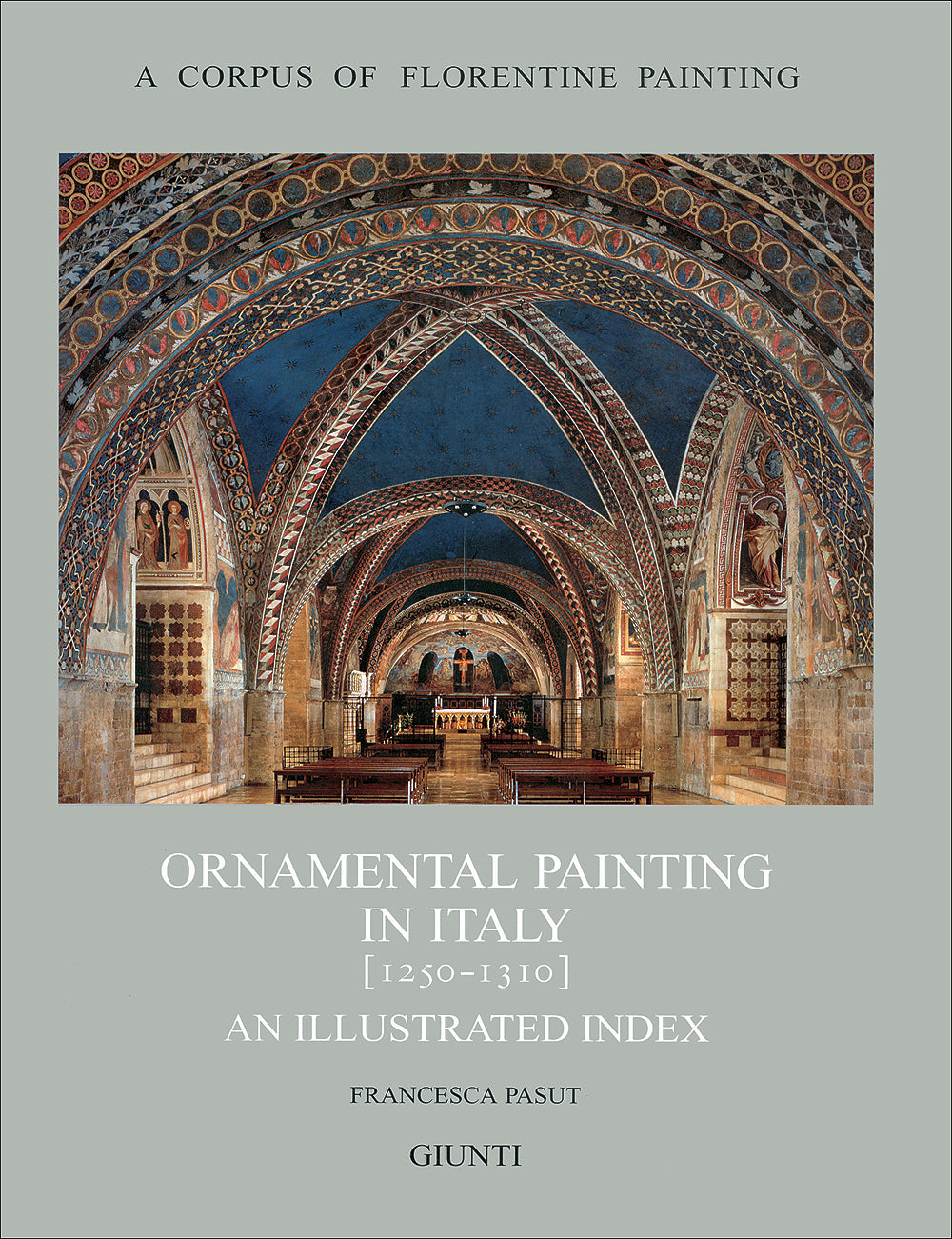 Ornamental painting in Italy (1250-1310)::an illustrated index