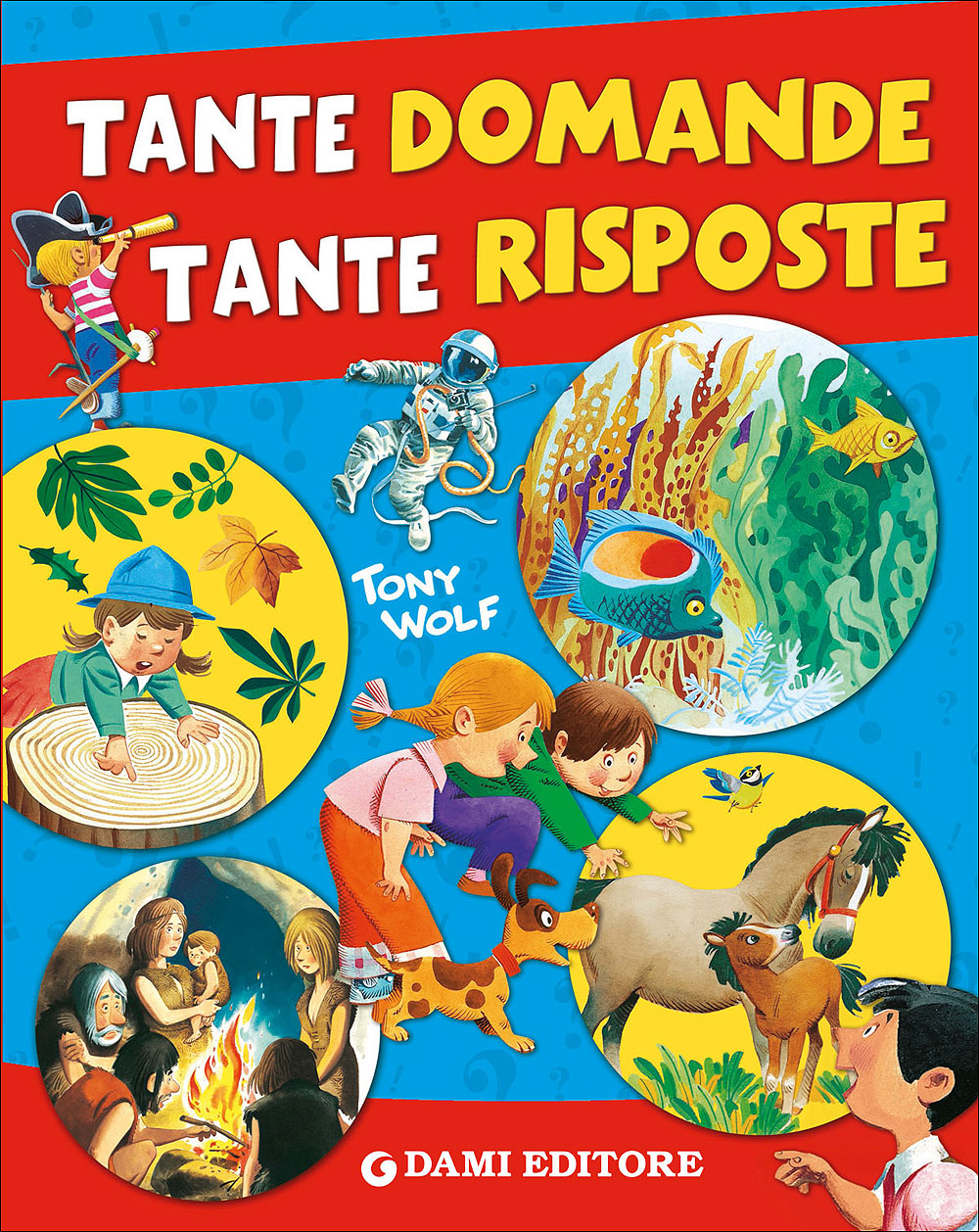 Tante domande tante risposte