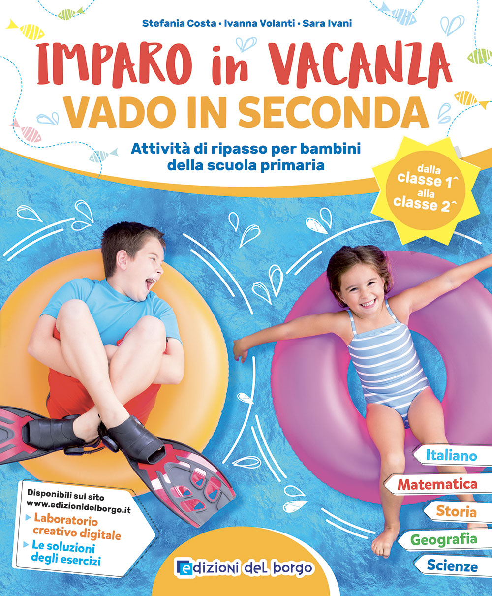 Imparo in vacanza - vado in seconda::Attività di ripasso per bambini della scuola primaria