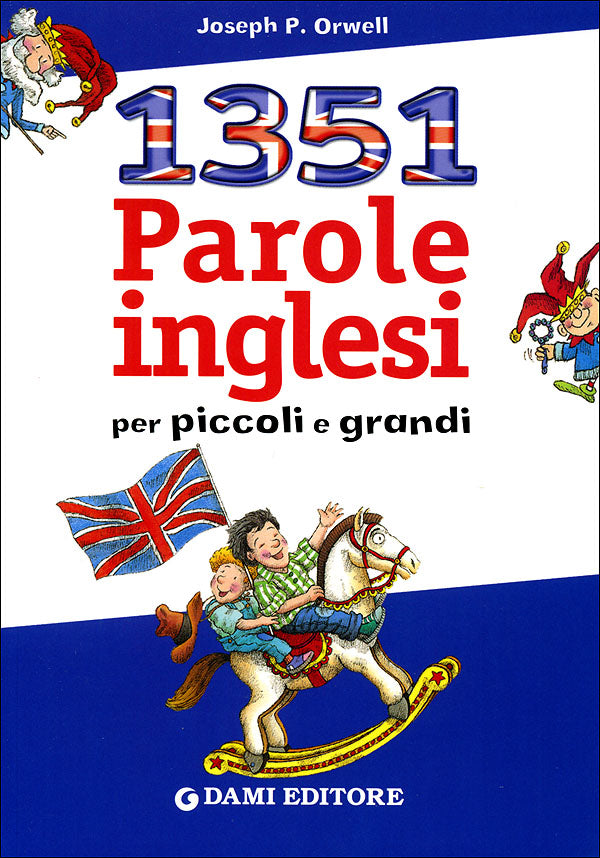 1351 Parole inglesi per piccoli e grandi::Formato pocket