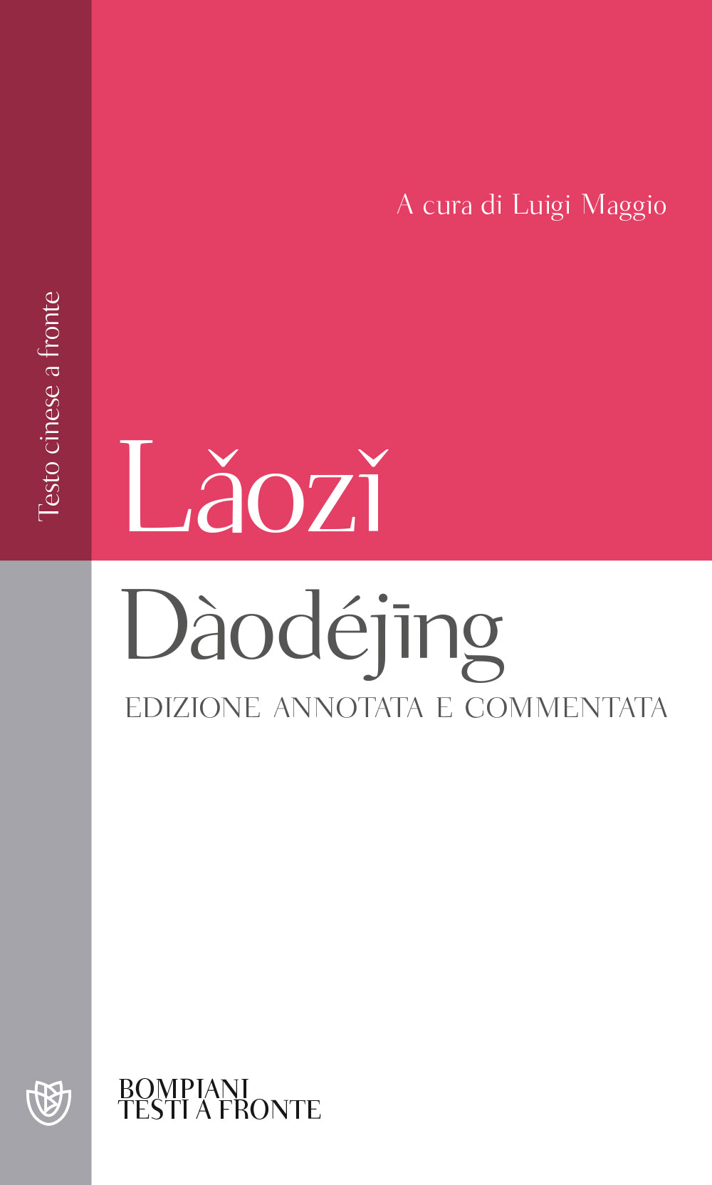 Daodejing::Edizione annotata e commentata