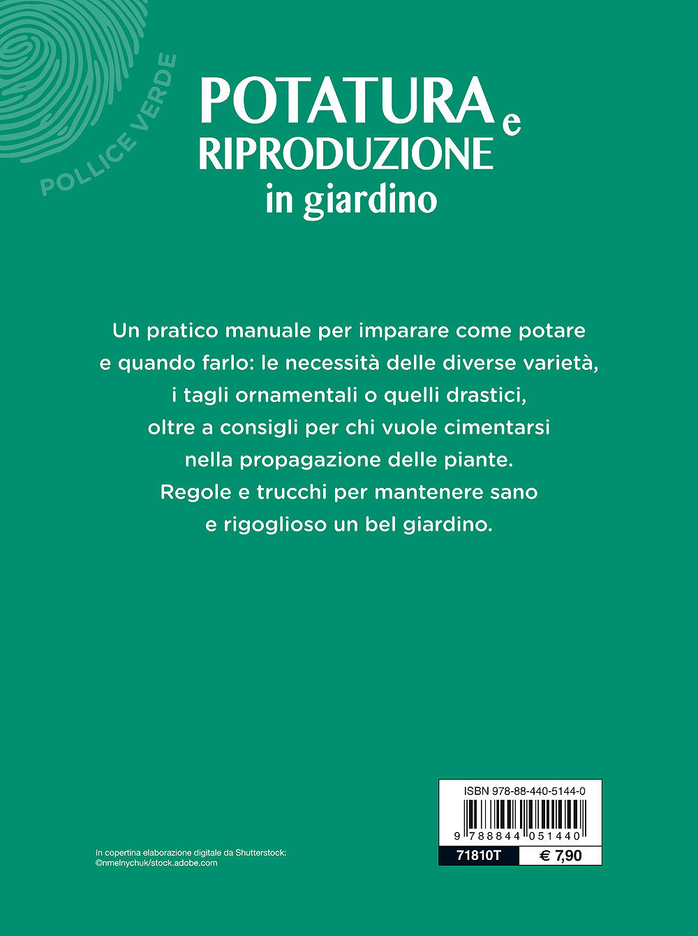 Potatura e riproduzione in giardino