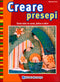 Creare presepi::Tante idee in carta, feltro e altro