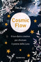 Cosmic Flow::Diario creativo per sfruttare il potere della luna