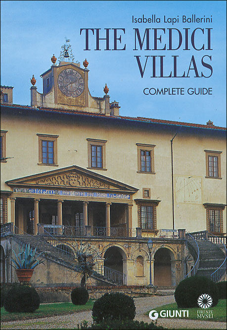 The Medici Villas - Complete guide::Revised Edition