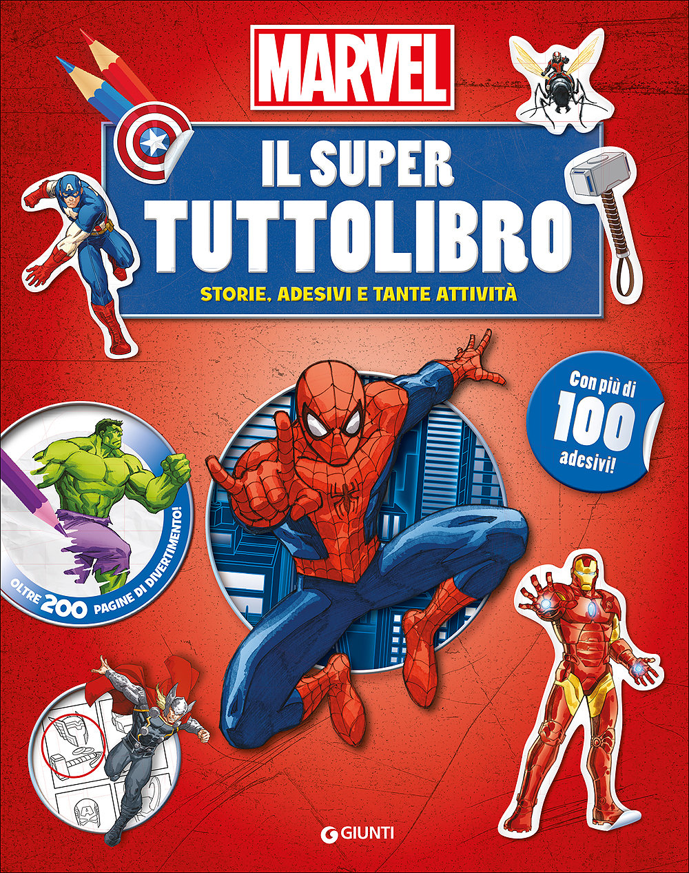 Il Super Tuttolibro - Marvel::Storie, adesivi e tante attività - Con più di 100 adesivi