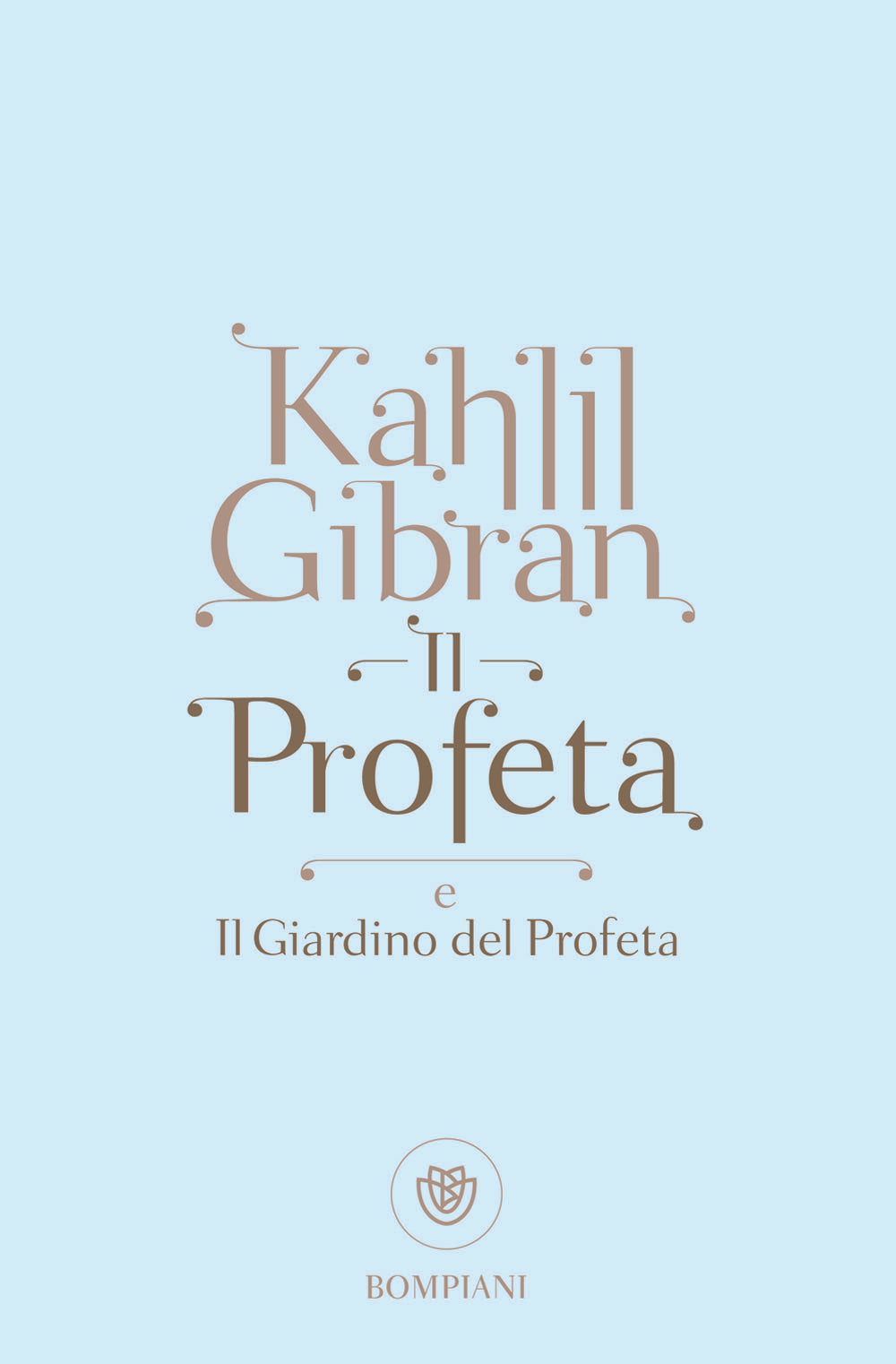 Il Profeta. Il Giardino del Profeta