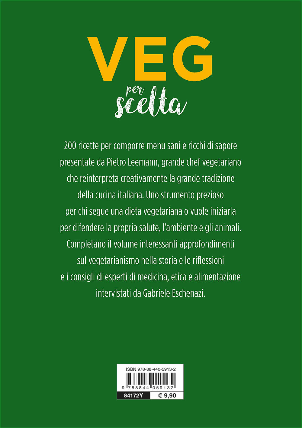 Veg per scelta ::Con le migliori ricette della tradizione italiana in versione vegetariana e vegana