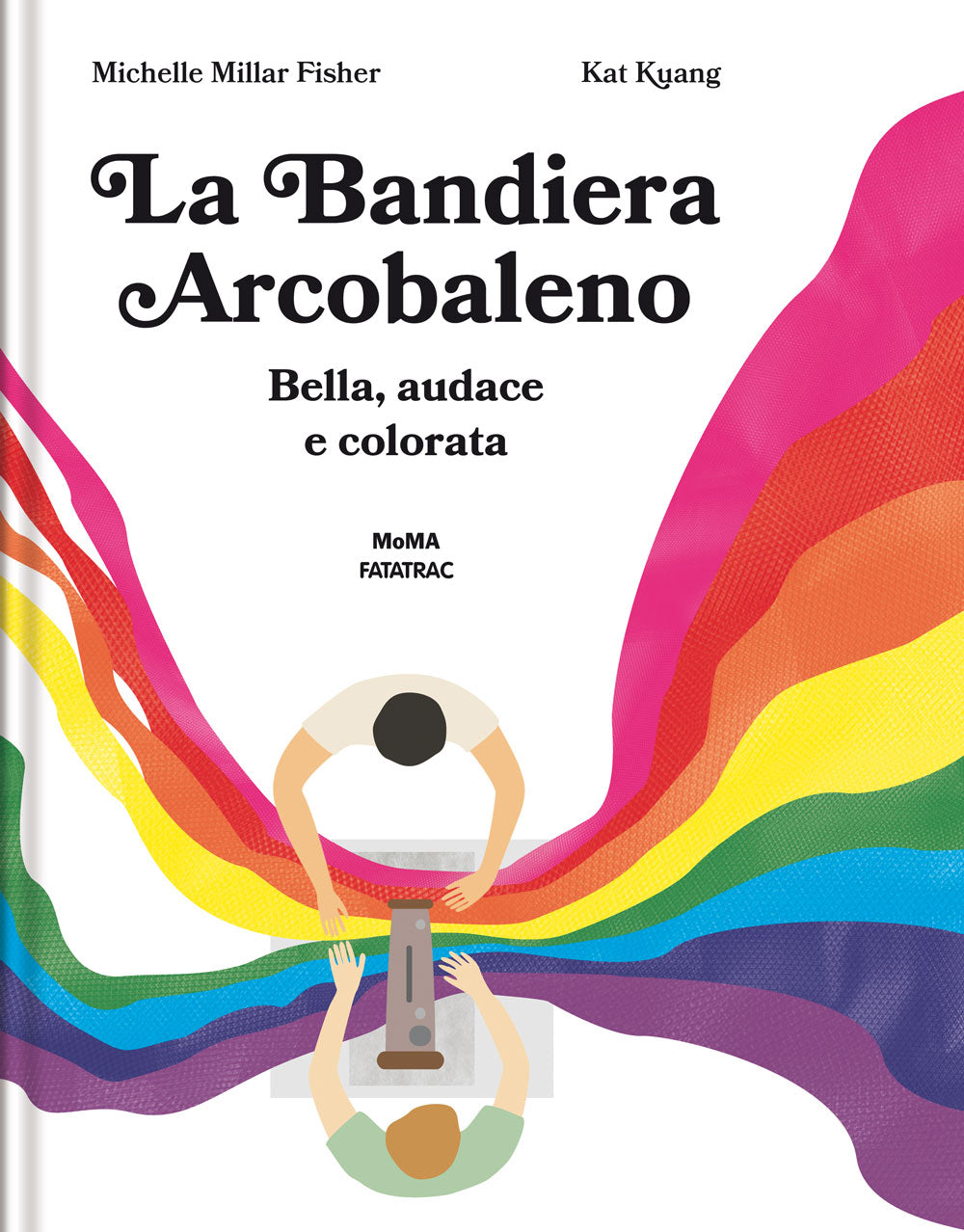 La bandiera arcobaleno::Bella, audace e colorata