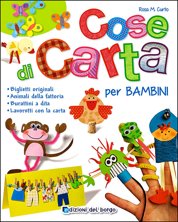 Cose di carta per bambini::Biglietti originali - Animali della fattoria - Burattini a dita - Lavoretti con la carta