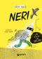 Neri X::Il mio alter ego è un super eroe!