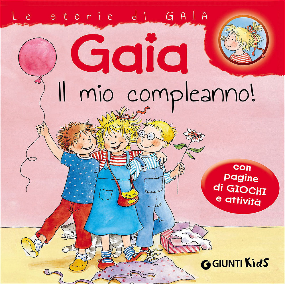 Gaia - Il mio compleanno!::Con pagine di giochi e attività