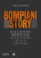 Bompiani Story::Valentino Bompiani, avventure di un editore