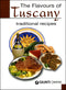 The Flavours of Tuscany::traditional recipes