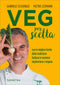 Veg per scelta ::Con le migliori ricette della tradizione italiana in versione vegetariana e vegana