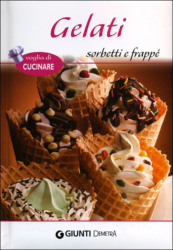 Gelati, sorbetti e frappé