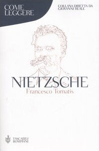 Come leggere Nietzsche