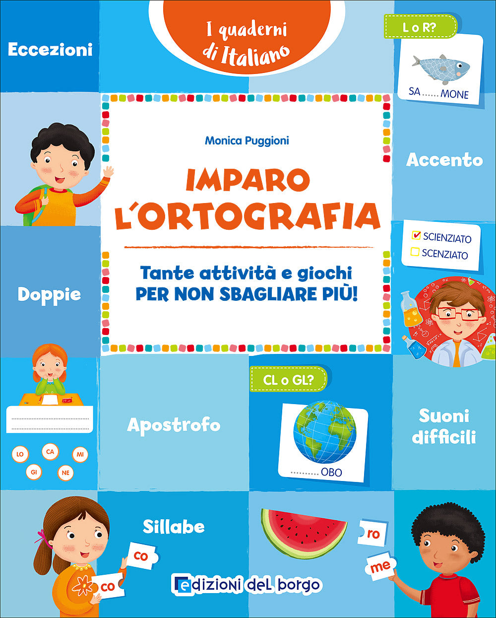 Imparo l'ortografia::Tante attività e giochi per non sbagliare più!