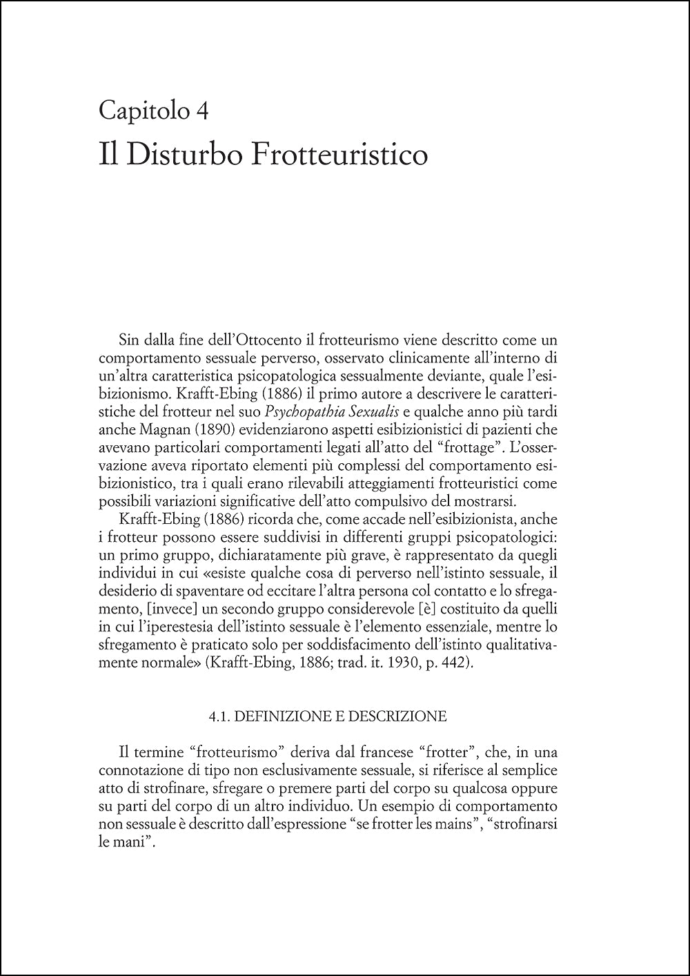 Parafilie e devianza::Psicologia e psicopatologia del comportamento sessuale atipico