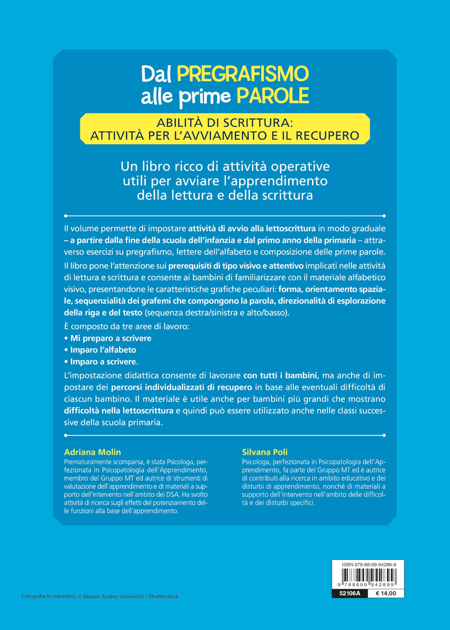 Dal pregrafismo alle prime parole::Abilità di scrittura: attività per l'avviamento e il recupero