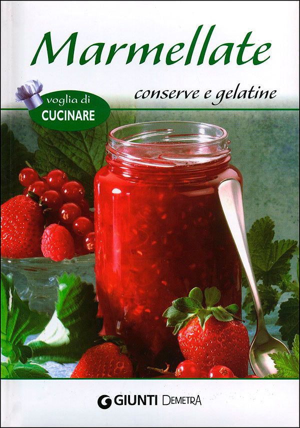 Marmellate, conserve e gelatine