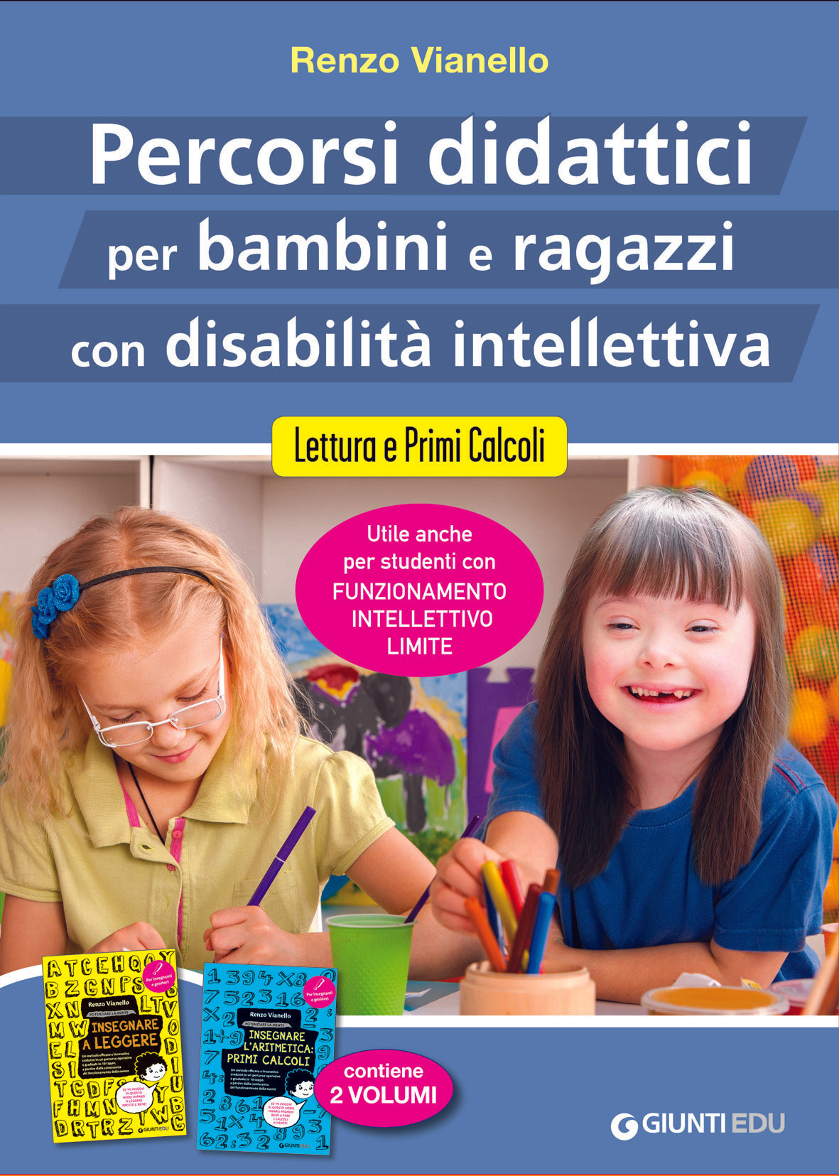 Percorsi didattici per bambini e ragazzi con disabilità intellettiva ::Lettura e primi calcoli