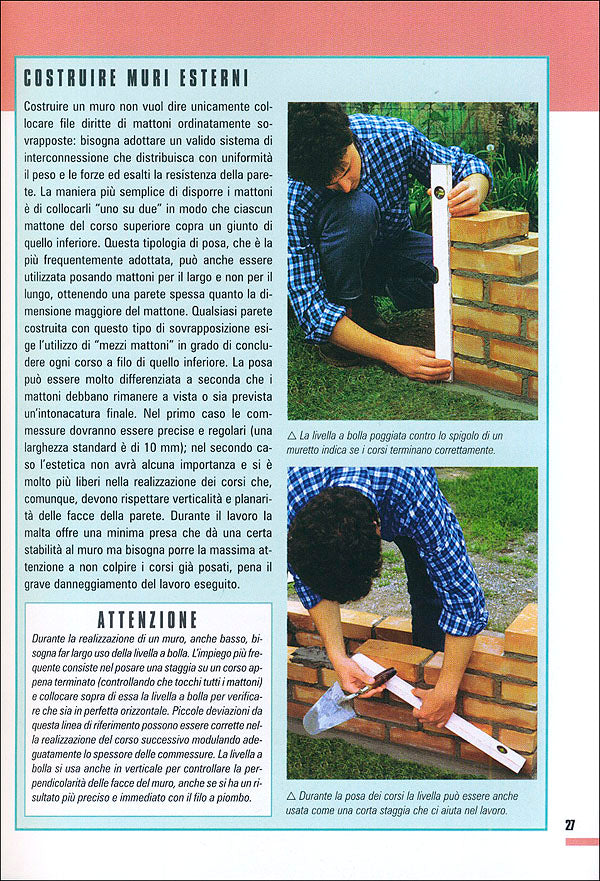 Manuale completo del fai da te::Muratura. Idraulica. Elettricità. Falegnameria. Giardino. Automobile