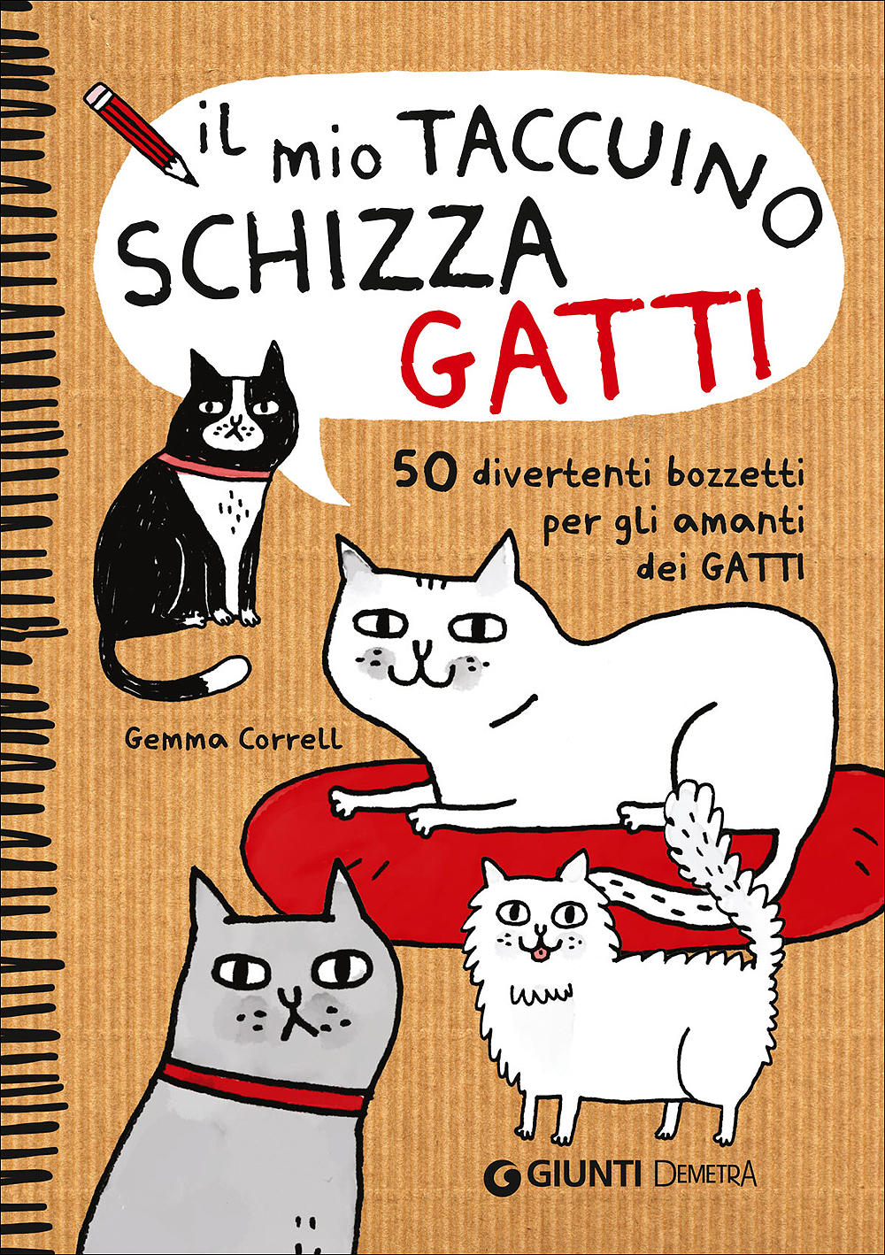 Il mio taccuino schizza gatti::50 divertenti bozzetti per gli amanti dei gatti