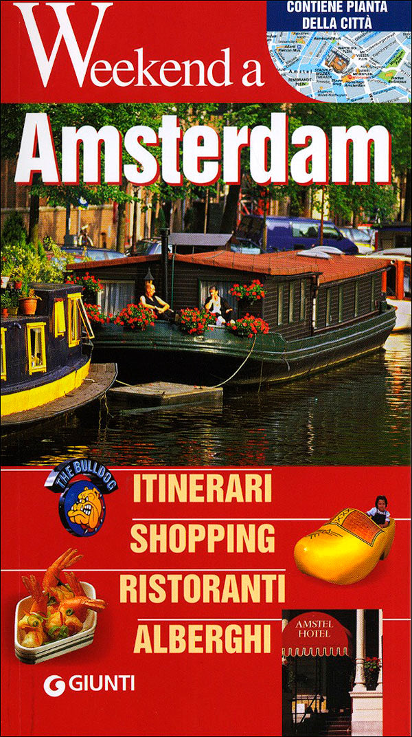 Amsterdam::Itinerari, Shopping, Ristoranti, Alberghi - Nuova edizione