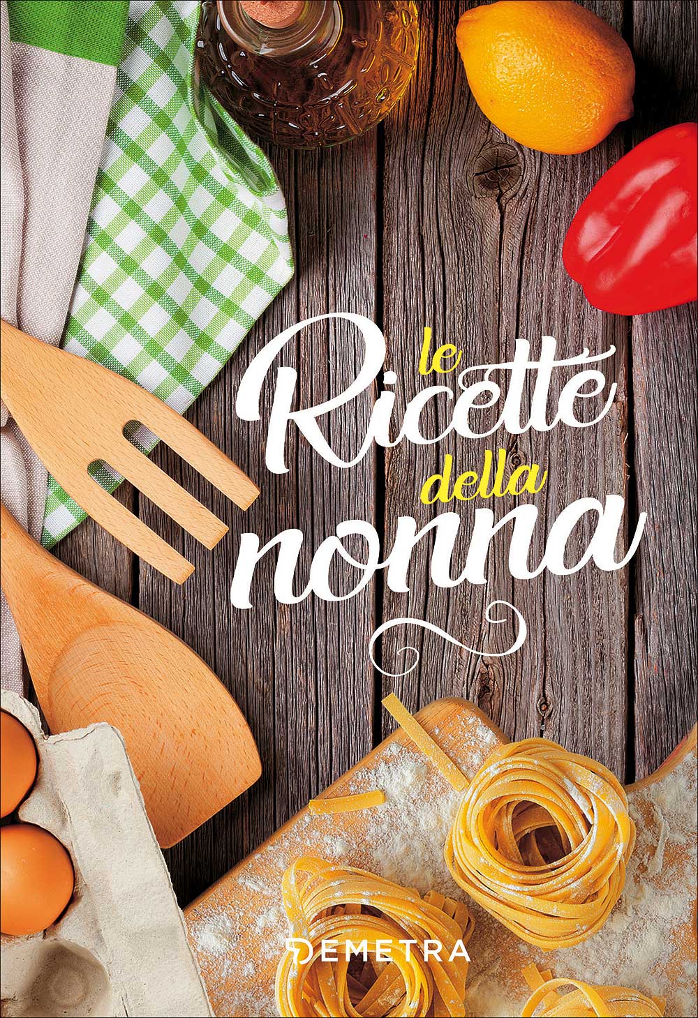 Le ricette della Nonna