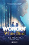 Wonder. White Bird