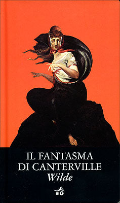 Il fantasma di Canterville::e altri racconti