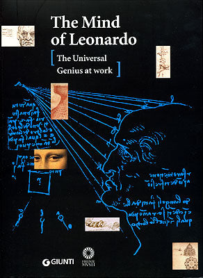 The mind of Leonardo. The Universal Genius at work