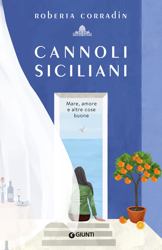 Cannoli siciliani::Mare, amore e altre cose buone