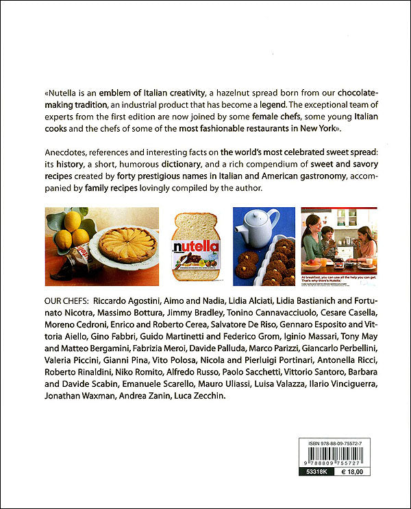 Nutella passion::Great chefs and confectioners share their passion and recipes for Nutella - New edition