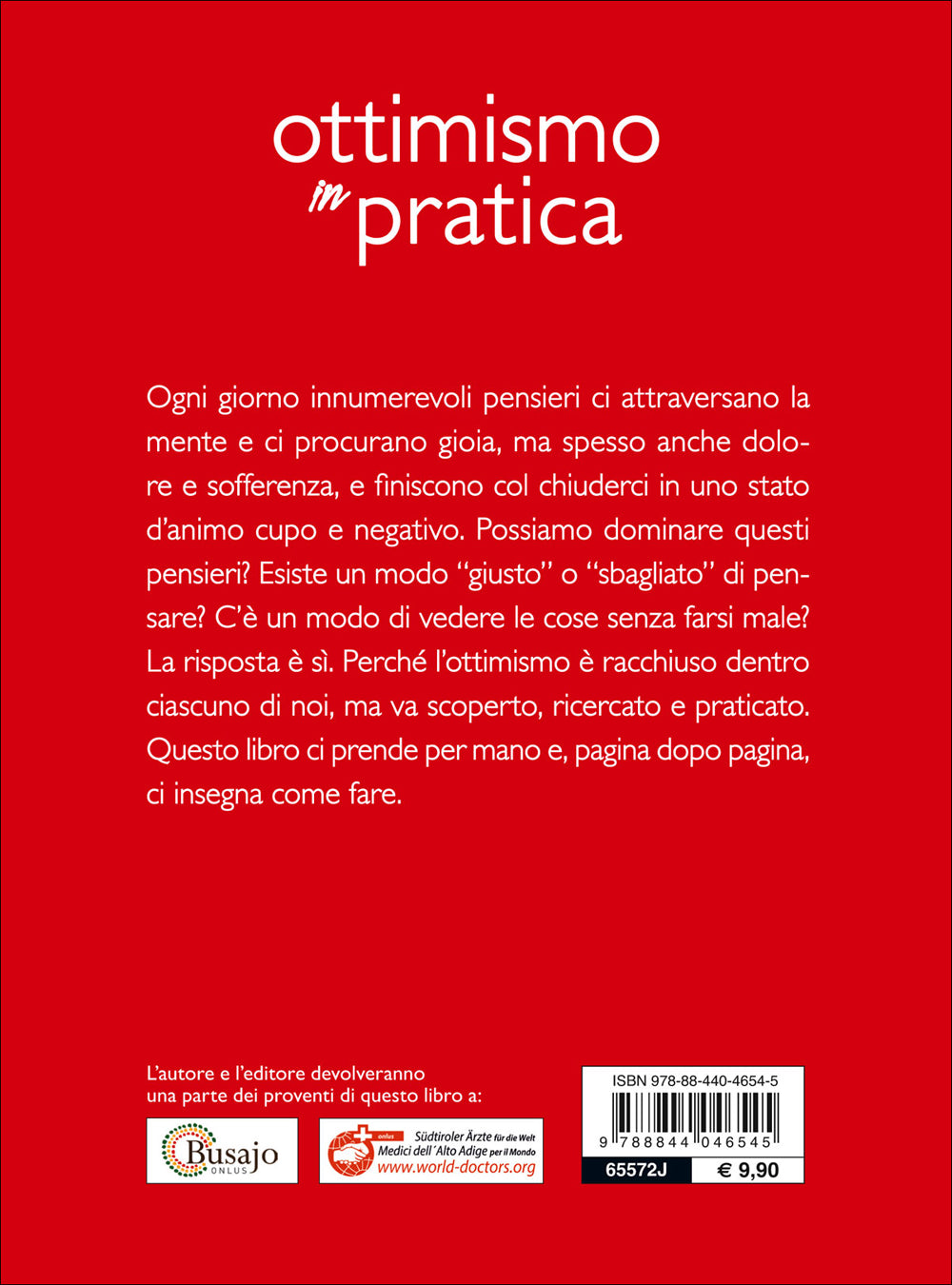 Ottimismo in pratica::La guida indispensabile per cambiare stato d'animo, pensare positivo e vedere il bicchiere finalmente mezzo pieno