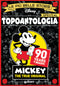 Le più belle storie Special - Topoantologia::90 Years of Magic - Mickey the True Original