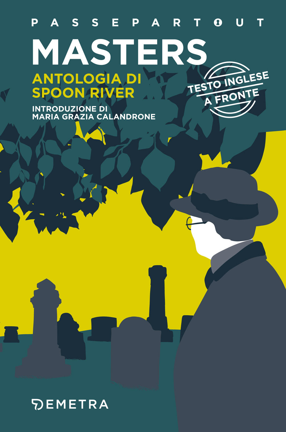 Antologia di Spoon River::Testo inglese a fronte
