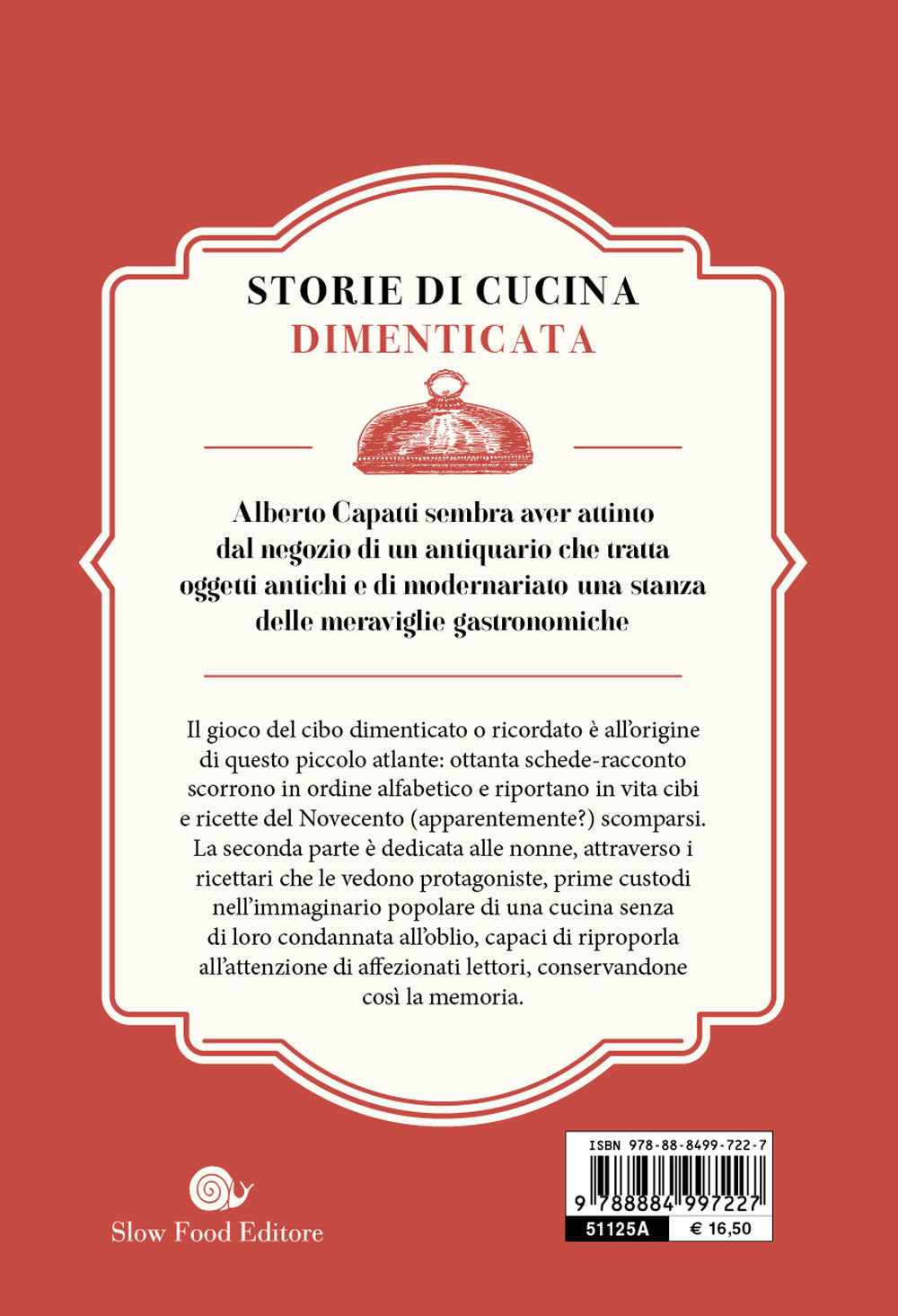 Piccolo atlante dei cibi perduti::Storie di cucina dimenticata