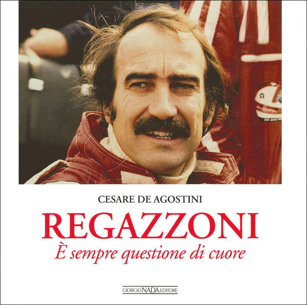 Regazzoni::E' sempre questione di cuore