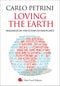 Loving the Earth::Dialogues on the future of our planet