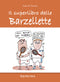 Il superlibro delle barzellette