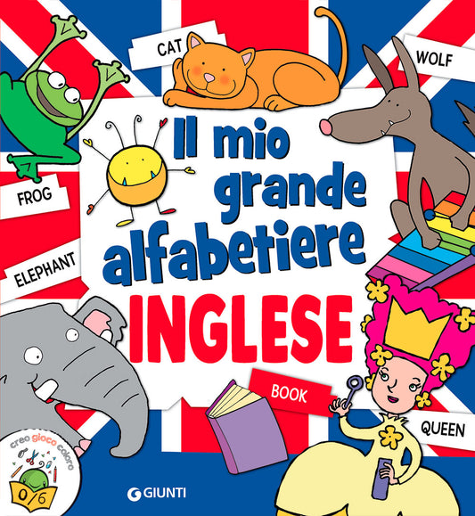 Il mio grande alfabetiere inglese Zerosei