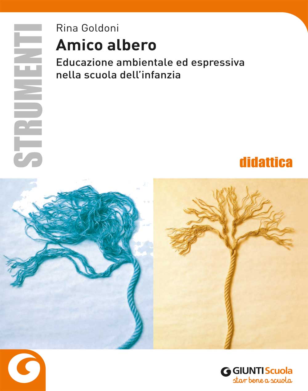 Amico albero::Educazione ambientale ed espressiva nella scuola dell'infanzia