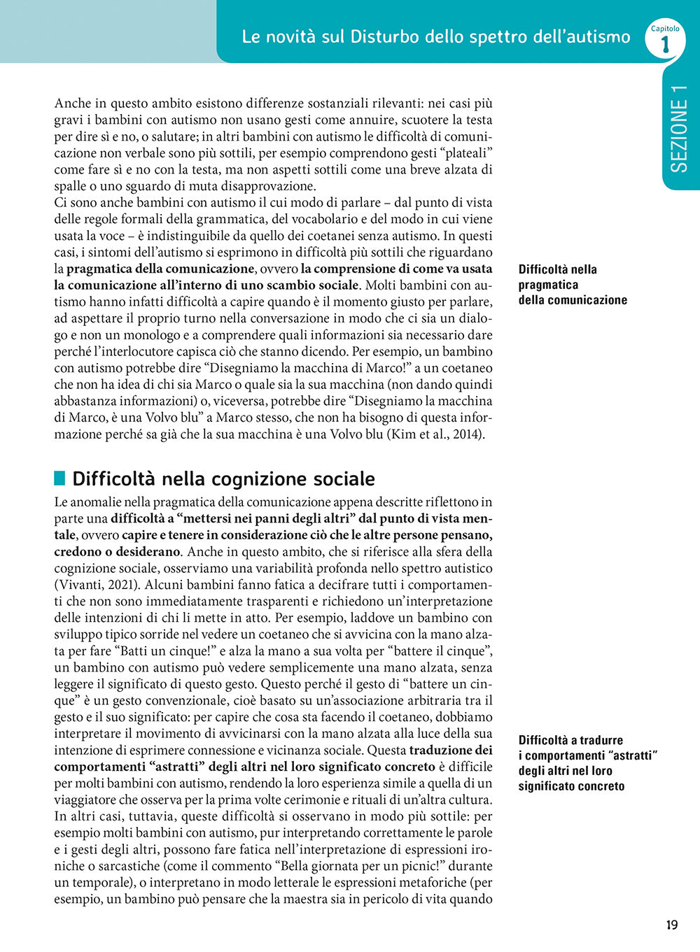 Autismo e Didattica::Potenziare gli interventi in classe con materiali dedicati all'Area cognitivo-curricolare completati da attività per le abilità sociali, emotive e di comunicazione