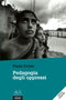 Pedagogia degli oppressi::Nuova edizione - Edizione per il 50° anniversario