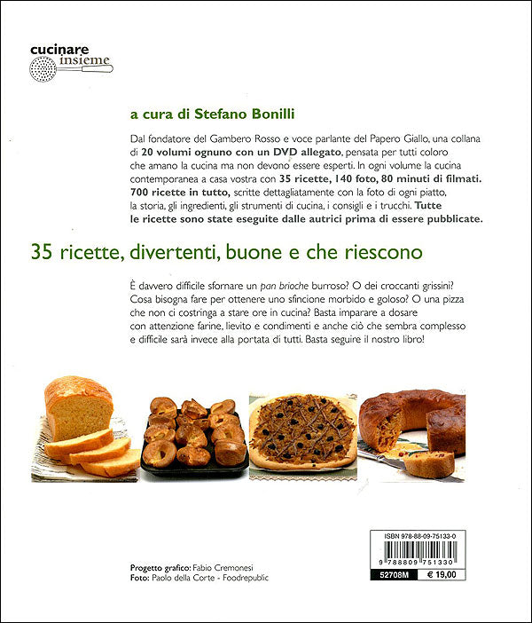 Pane, pizze e focacce + DVD::Ricette step by step in DVD - Collana curata da Stefano Bonilli