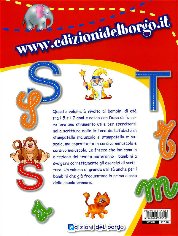 Imparo a scrivere le lettere dell'alfabeto in stampatello e in corsivo - 5/7 anni