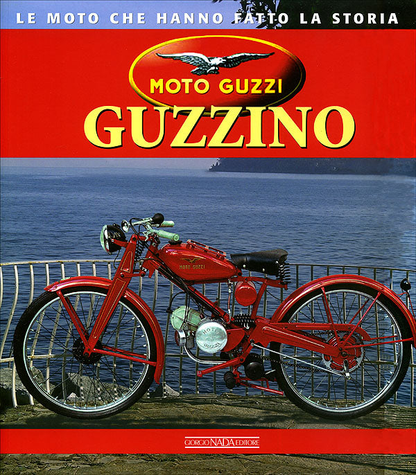Moto Guzzi Guzzino::Le moto che hanno fatto la storia